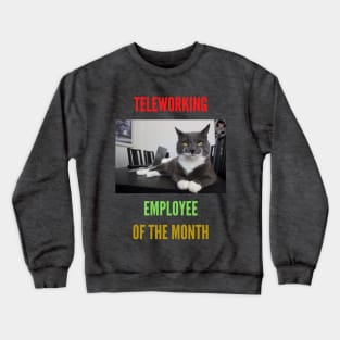 Teleworking - Employee of the Month: The Cat II Crewneck Sweatshirt